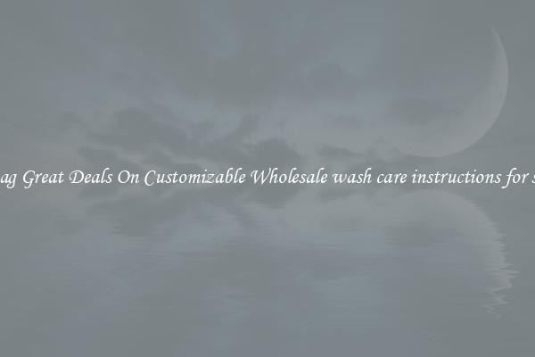 Snag Great Deals On Customizable Wholesale wash care instructions for silk
