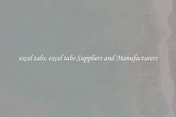excel tabs, excel tabs Suppliers and Manufacturers