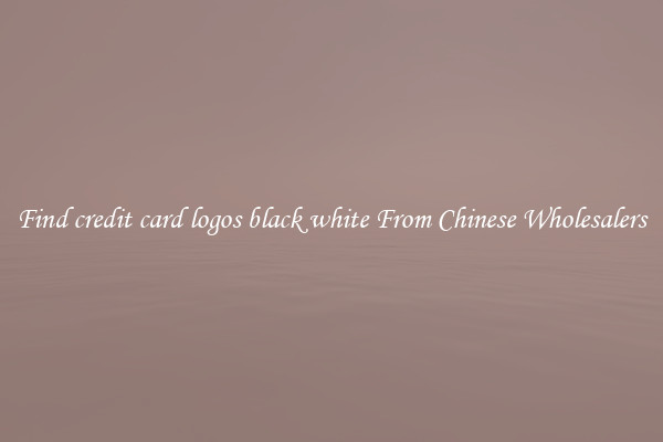 Find credit card logos black white From Chinese Wholesalers
