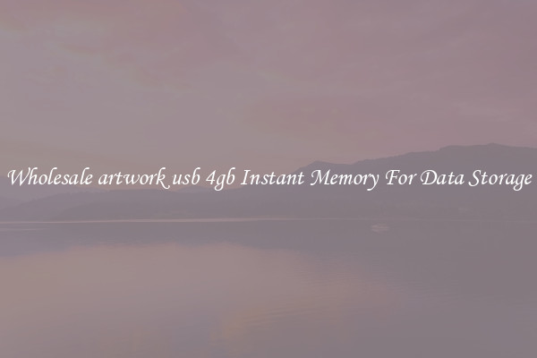 Wholesale artwork usb 4gb Instant Memory For Data Storage