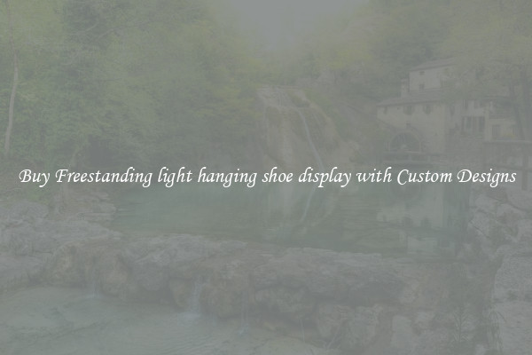Buy Freestanding light hanging shoe display with Custom Designs