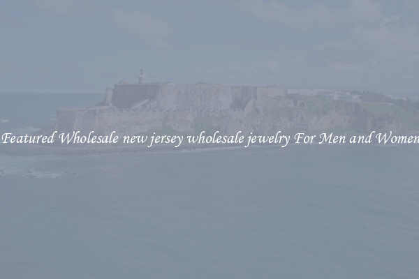 Featured Wholesale new jersey wholesale jewelry For Men and Women